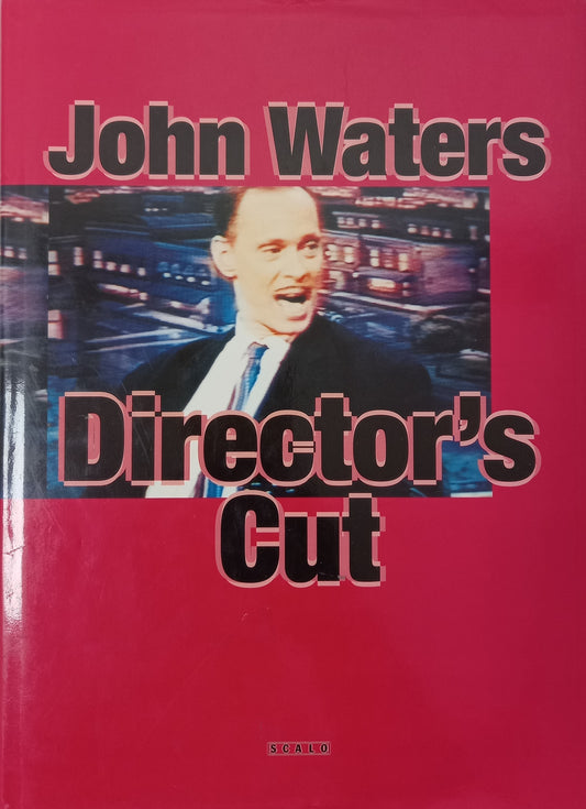 John Waters - Director's Cut