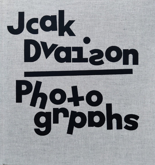 Jack Davison - Photographs *Annotated Artists Edition*