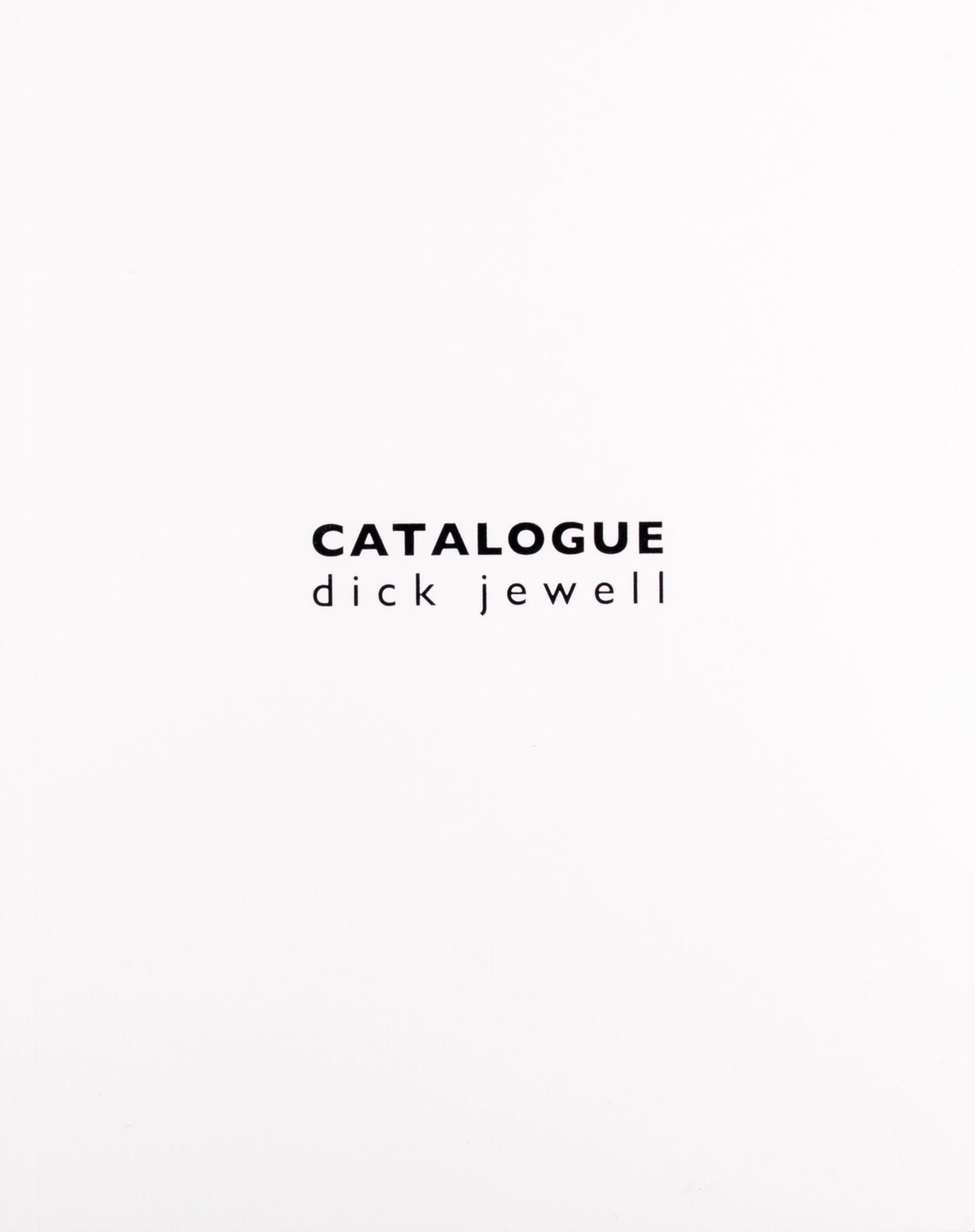 Dick Jewell - CATALOGUE