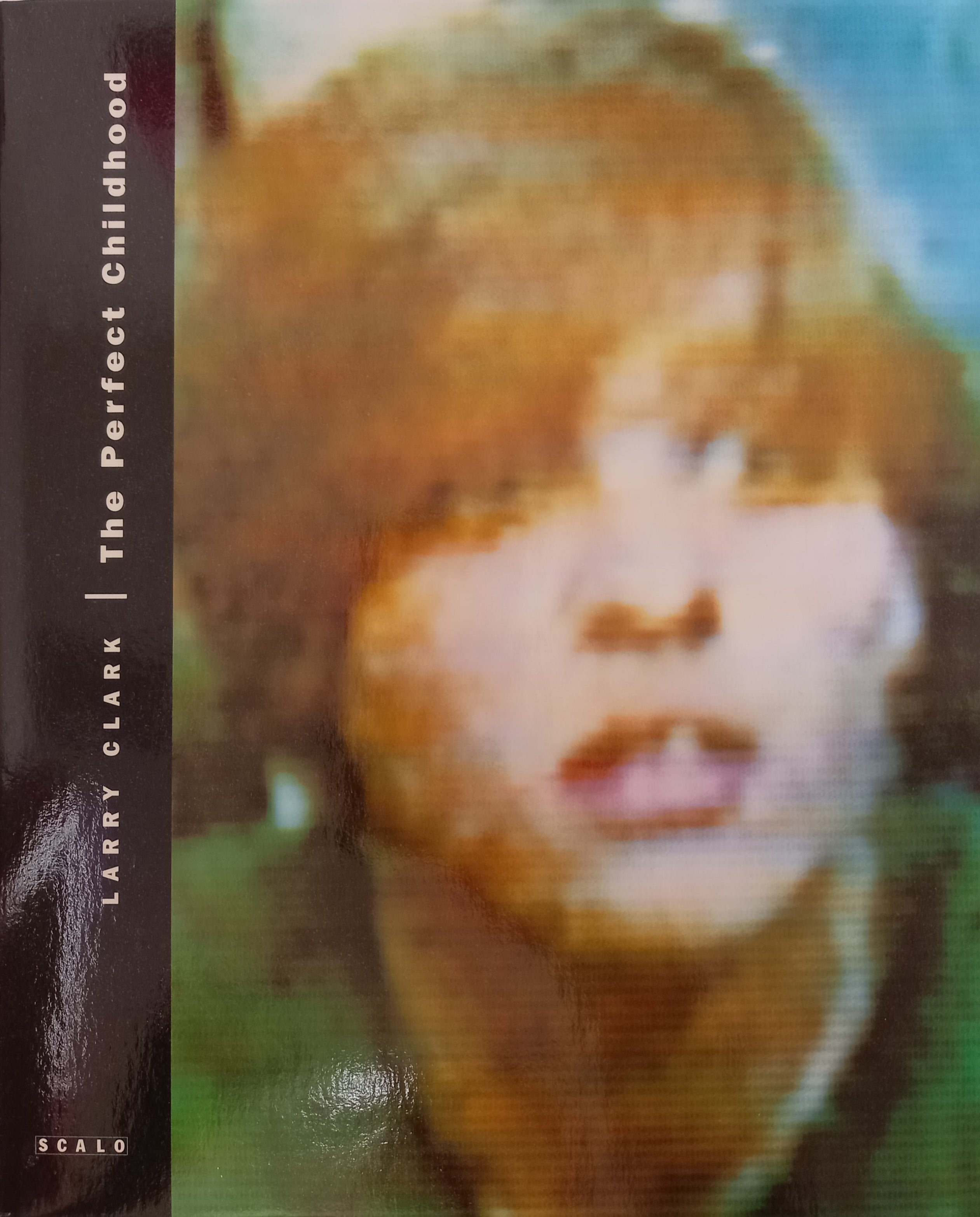 Larry Clark - The Perfect Childhood – Gully Books