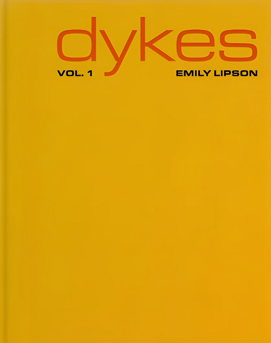 Emily Lipson - Dykes