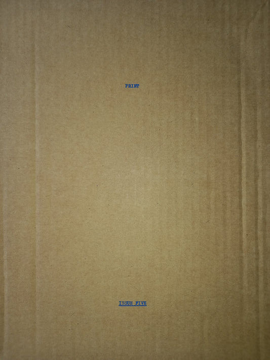 PRINT ISSUE FIVE - Print Publication