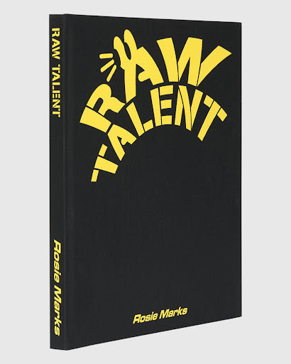 Rosie Marks - Raw Talent